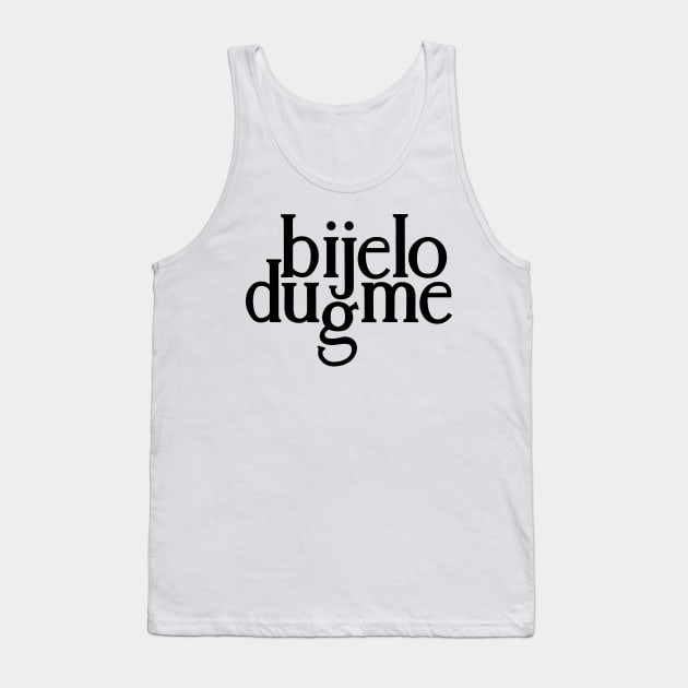 Bijelo Dugme Tank Top by Trendsdk